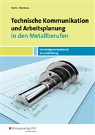 Jakob Martens, Johanne Stein, Johannes Stein - Technische Kommunikation und Arbeitsplanung in den Metallberufen: Technische Kommunikation und Arbeitsplanung in den Metallberufen