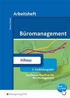 Nil Kauerauf, Nils Kauerauf, Günte Langen, Günter Langen, Jörn Menne, Jörn u a Menne... - Büromanagement: 2. Ausbildungsjahr: Arbeitsheft