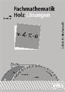 H Frenzel, Helmut Frenzel, Wolfgang Keidel, Hubert Lämmerzahl - Fachmathematik Holz