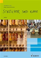 Birgi Boch, Birgit Boch, Pete Boch, Peter Boch - Streicher sind klasse: Schülerheft Violine