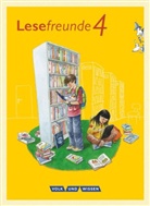 Alexandra Ritter, Mario Gutzmann, Marion Gutzmann, Iren Hoppe, Irene Hoppe, Irene Hoppe... - Lesefreunde, Östliche Bundesländer und Berlin 2015: Lesefreunde - Lesen - Schreiben - Spielen - Östliche Bundesländer und Berlin - Neubearbeitung 2015 - 4. Schuljahr
