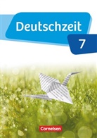 Benedikt Engels, Maria Berbesch, Marian Berbesch, Juli Bobsin, Julia Bobsin, Breitenwischer... - Deutschzeit, Allgemeine Ausgabe: Deutschzeit - Allgemeine Ausgabe - 7. Schuljahr