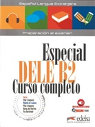 P. Alzugaray, Pila Alzugaray, Pilar Alzugaray, Alzugaray-p, María Jos Barrios, María José Barrios... - Especial dele B2 : curso completo