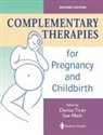 Denise Tiran - Complementary Therapies for Pregnancy and Childbirth