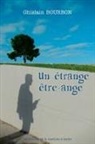 Ghislain Bourbon - Un Étrange Être-Ange