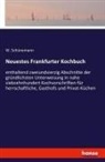 W Schünemann, W. Schünemann - Neuestes Frankfurter Kochbuch