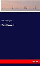 Richard Wagner - Beethoven