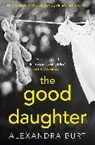 Alexandra Burt, Burt Alexandra - The Good Daughter