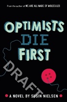 Susin Nielsen, Nielsen Susin - Optimists Die First