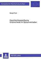 Margit Pohl - Geschlechtsspezifische Unterschiede im Sprachverhalten