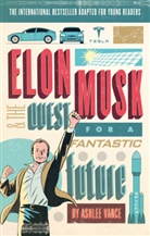 Ashlee Vance - Elon Musk Young Reader's Edition