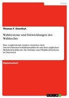 Thomas F Eisenhut, Thomas F. Eisenhut - Wahlsysteme und Entwicklungen des Wahlrechts