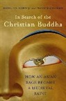 Donald Lopez, Donald S. Lopez, Donald S. (University of Michigan) Lopez, Peggy McCracken - In Search of the Christian Buddha