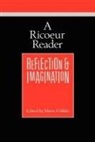 Paul Ricoeur, Paul (Professor Emeritus at the University of Paris X and at the University of Chicago) Ricoeur, Mario Valdes, Mario J Valdes, Mario J. Valdes, Mario J. Valdés - A Ricoeur Reader