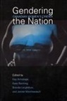 Kay Armatage, Kay Armatage, Kass Banning, Brenda Longfellow, Janine Marchessault - Gendering the Nation