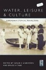 Susan C Anderson, Bruce Tabb, Susan C. Anderson, Anderson Susan C., Bruce Tabb - Water, Leisure and Culture