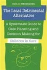 Paul Steinhauer, Paul D. Steinhauer - The Least Detrimental Alternative