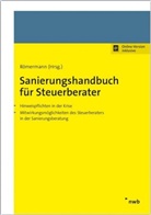 Marti Gehlen, Martin Gehlen, Ti Günther, Tim Günther, Holger Hahn, Holger u a Hahn... - Sanierungshandbuch für Steuerberater