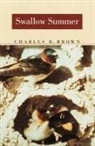 Charles R Brown, Charles R. Brown, Charles Robert Brown - Swallow Summer