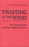 Judith Knelman - Twisting in the Wind