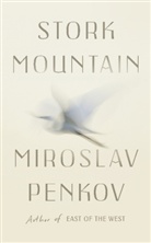 Miroslav Penkov, Penkov Miroslav - Stork Mountain