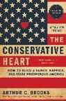 Arthur C Brooks, Arthur C. Brooks, Brooks Arthur C. - The Conservative Heart