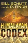J R Finch, J. R. Finch, Bill Schutt - The Himalayan Codex