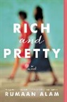 Rumaan Alam, Alam Rumaan - Rich and Pretty