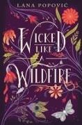 Lana Popovic - Wicked Like a Wildfire
