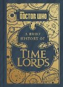 Justin Richards, Steve Tribe - A Brief History of Time Lords - Doctor Who