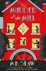 Tilly Bagshawe, Bagshawe Tilly, M. B. Shaw, M. B. Bagshawe Shaw, Shaw M. B. - Murder At the Mill