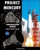 NASA - Project Mercury Familiarization Manual Manned Satellite Capsule