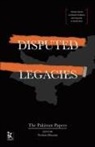 Neelam Hussain - Disputed Legacies: The Pakistan Papers