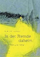 Norber Kaczmarczyk, Norbert Kaczmarczyk, Johannes Morten - In der Fremde daheim