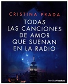 Cristina Prada, Cristina Prada Pardal - Todas las canciones de amor que suenan en la radio