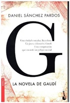 Daniel Sánchez Pardos - G (la novela de Gaudí)