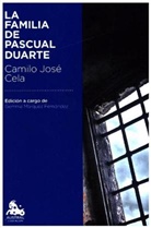Camilo J. Cela, Camilo José Cela - La familia de Pascual Duarte