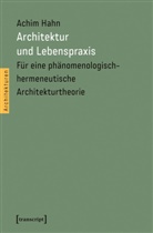 Achim Hahn, habil Achim Hahn - Architektur und Lebenspraxis