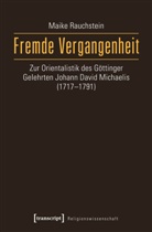 Maike Rauchstein - Fremde Vergangenheit