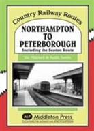 Vic Mitchell - Northampton to Peterborough