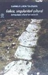 Carmelo Lisón Tolosana, Carmelo . . . [et al. ] Lisón Tolosana - Galicia, singularidad cultural : antropología cultural de Galicia XI
