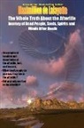 Maximillien De Lafayette - The Whole Truth About the Afterlife