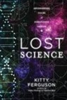 Kitty Ferguson - Lost Science