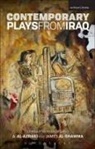 Al, Abdul Razaq al Rubai, A Al-Azraki, A. Al-Azraki, Amir Al-Azraki, Monadhil Daoud Albayati... - Contemporary Plays from Iraq