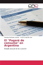 Francisco Junyent Bas, Santiag Rodríguez Junyent, Santiago Rodríguez Junyent - El "Pagaré de consumo" en Argentina