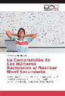 Marta Graciela Nardoni - La Comprensión de Los Números Racionales al finalizar Nivel Secundario