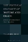 Caitlin Smith Gilson, Caitlin Smith (University of Holy Cross Gilson, Dr. Caitlin Smith (University of Holy Cros Gilson, Dr. Caitlin Smith (University of Holy Cross Gilson, Caitlin Smith - The Political Dialogue of Nature and Grace