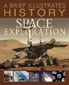 Steve Parker, Robert Snedden, Robert Snedding - A Brief Illustrated History of Space Exploration
