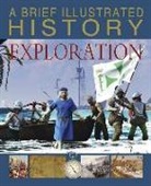 Anita Ganeri, Clare Hibbert - A Brief Illustrated History of Exploration