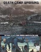 Nel Yomtov, Nel/ Tortosa Yomtov, Nelson Yomtov, Michael Bartolo, Wilson Tortosa - Death Camp Uprising